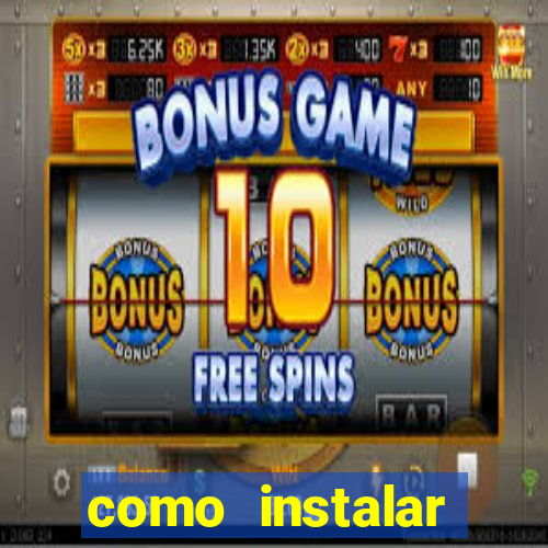 como instalar fortune tiger